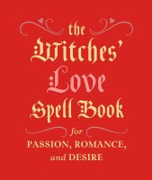 The Witches’ Love Spell Book