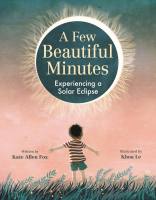 A Few Beautiful Minutes