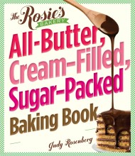 The Rosie’s Bakery All-Butter, Cream-Filled, Sugar-Packed Baking Book