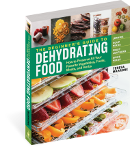 The Beginner’s Guide to Dehydrating Food, 2nd Edition