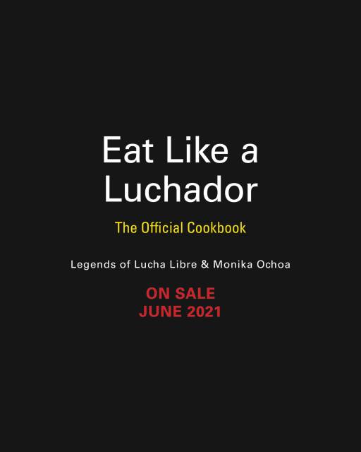 Eat Like a Luchador