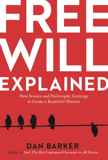 Free Will Explained