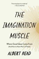 The Imagination Muscle