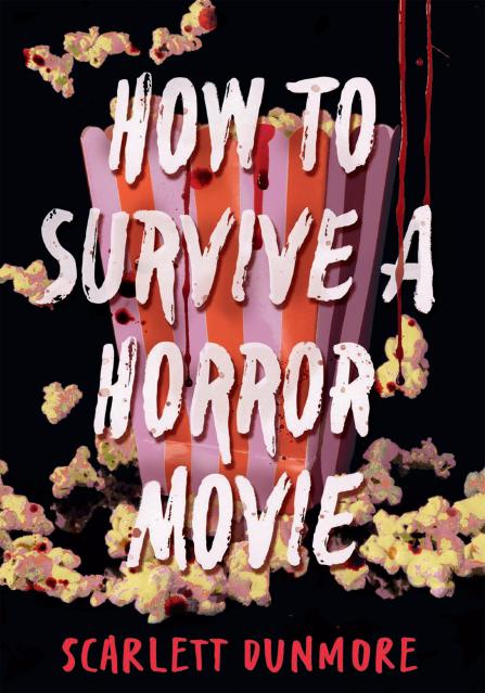 How to Survive a Horror Movie
