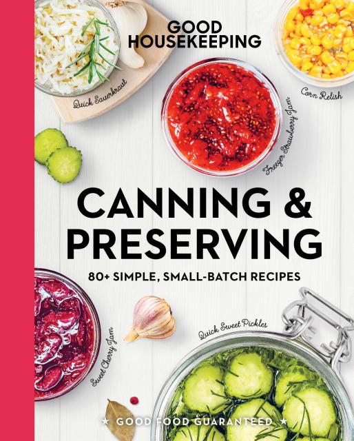 Good Housekeeping Canning & Preserving