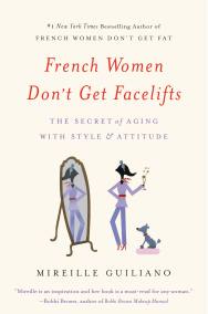 French Women Don’t Get Facelifts