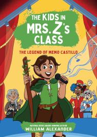 The Kids in Mrs. Z’s Class: The Legend of Memo Castillo
