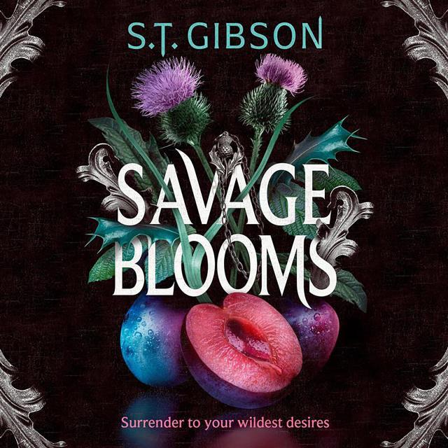 Savage Blooms