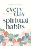 Everyday Spiritual Habits