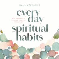 Everyday Spiritual Habits