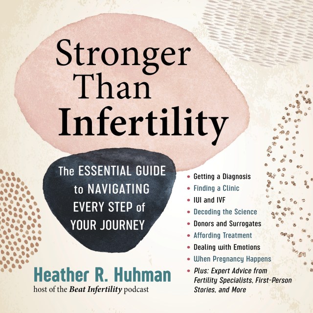 Stronger Than Infertility