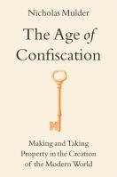 The Age of Confiscation